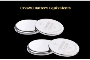 CR2430 Battery Comprehensive Guide: Specifications, Applications and Comparison to CR2032 Batteries